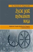 polish book : Życie jest... - Roman Rogowski