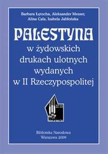 Picture of Palestyna w żydowskich drukach ulotnych wydanych w II Rzeczypospolitej