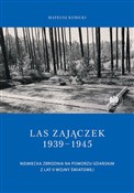Las Zającz... - Mateusz Kubicki -  Polish Bookstore 