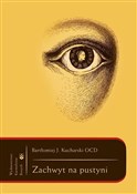 Zachwyt na... - Bartłomiej Józef Kucharski OCD -  books from Poland
