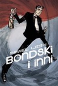 Bondski i ... - Paweł Leski -  Polish Bookstore 