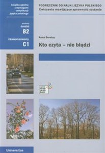 Picture of Kto czyta nie błądzi Podręcznik do nauki języka polskiego poziom średni i zaawansowany Ćwiczenia rozwijające sprawność czytania
