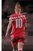 Polka gola... - Karolina Wasielewska -  Polish Bookstore 