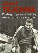 Dialog z p... - Józef Tejchma -  books in polish 