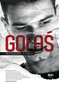 Picture of Arkadiusz Gołaś Przerwana podróż