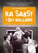 polish book : Na saksy i... - Jan Głuchowski