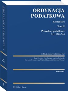 Picture of Ordynacja podatkowa Komentarz Tom II Procedury podatkowe. Art. 120-344