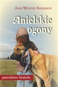 Anielskie ... - Joan Wester Anderson -  foreign books in polish 