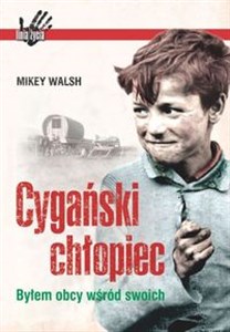 Picture of Cygański chłopiec Byłem obcy wśród swoich