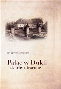 Picture of Pałac w Dukli - skarby utracone