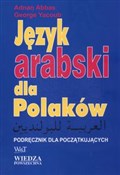 Język arab... - Adnan Abbas, George Yacoub -  foreign books in polish 