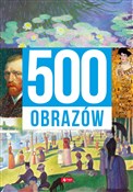 500 obrazó... - Luba Ristujczina -  books from Poland