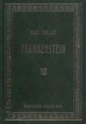 Książka : Frankenste... - Mary Shelley