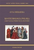 Kostiumolo... - Anna Sieradzka -  Polish Bookstore 
