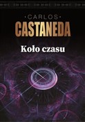 Koło czasu... - Carlos Castaneda -  books from Poland