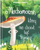 O muchomor... - Wiesława Zaręba -  Polish Bookstore 