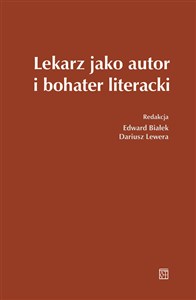 Picture of Lekarz jako autor i bohater literacki