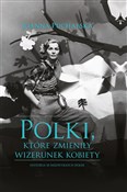 Polska książka : Polki, któ... - Joanna Puchalska