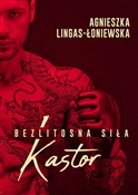 Zobacz : Kastor bez... - Agnieszka Lingas-Łoniewska