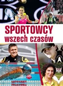 Polska książka : Sportowcy ... - Piotr Szymanowski
