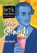 Juliusz Sł... - Łukasz Radecki -  foreign books in polish 