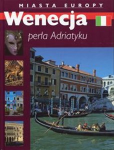 Obrazek Wenecja perła Adriatyku Miasta Europy