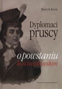 Dyplomaci ... - Henryk Kocój -  Polish Bookstore 