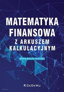 Picture of Matematyka finansowa z arkuszem kalkulacyjnym