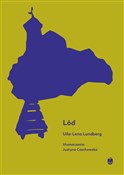 Lód - Ulla-Lena Lundberg -  Książka z wysyłką do UK