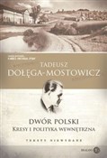 Dwór Polsk... - Tadeusz Dołęga-Mostowicz -  foreign books in polish 