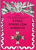 6 pułk str... - Zbigniew Gnat-Wieteska -  foreign books in polish 