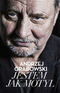 Obrazek Andrzej Grabowski Jestem jak motyl