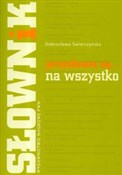 Polska książka : Słownik pr... - Dobrosława Świerczyńska