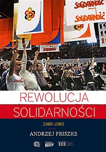 Picture of Rewolucja solidarności 1980-1981