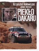 Piekło Dak... - Krzysztof Hołowczyc, Julian Obrocki -  foreign books in polish 