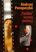 Zobacz : Patridas w... - Andrzej Perepeczko