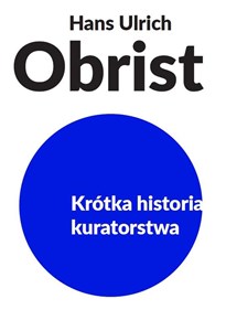 Picture of Krótka historia kuratorstwa