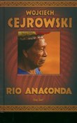 Rio Anacon... - Wojciech Cejrowski -  foreign books in polish 