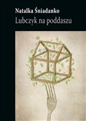 Lubczyk na... - Natalka Śniadanko -  books from Poland