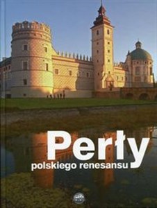 Obrazek Perły polskiego renesansu