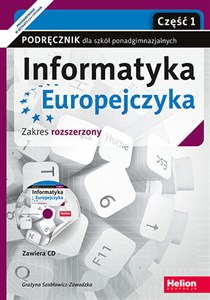 Picture of Informatyka Europejczyka Podręcznik z płytą CD Część 1 Zakres rozszerzony Szkoła ponadgimnazjalna