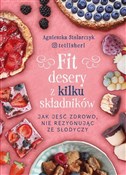 polish book : Fit desery... - Agnieszka Stolarczyk