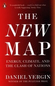 Picture of The New Map Energy, Climate, and the Clash of Nations