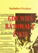 Gdy wieś r... - Kazimierz Przybysz -  books from Poland