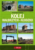 Kolej Wałb... - Przemysław Dominas -  books from Poland