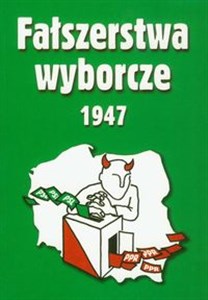 Picture of Fałszerstwa wyborcze 1947 Tom 2