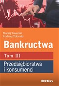 Bankructwa... - Maciej Tokarski, Andrzej Tokarski -  books in polish 