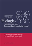 polish book : Filologia ... - Elżbieta Gajewska, Magdalena Sowa, Joanna Kic-Drgas