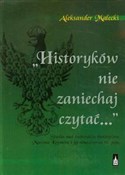 Historyków... - Aleksander Małecki -  foreign books in polish 