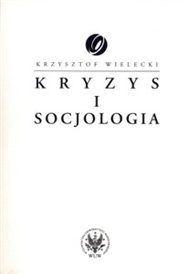 Picture of Kryzys i socjologia